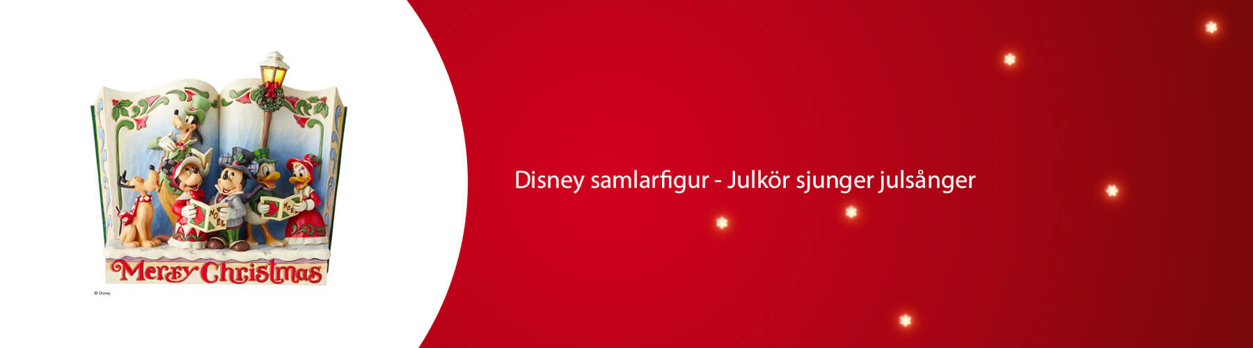 Disney samlarfigur JulkÃ¶r sjunger julsÃ¥nger
